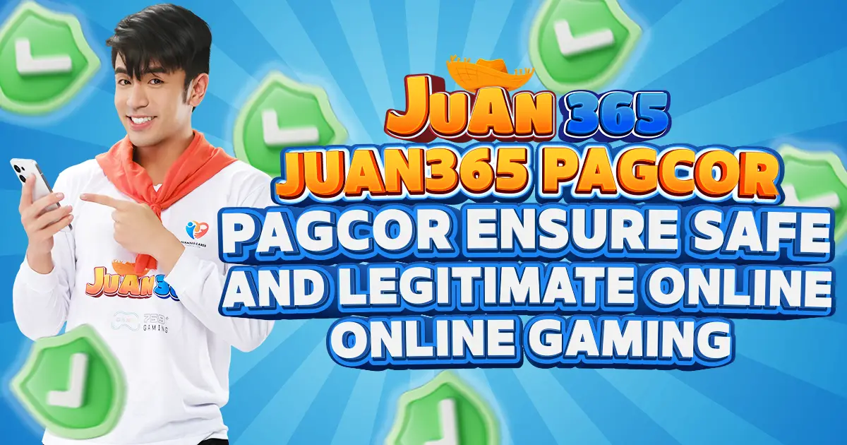 juan 365 pagcor – pagcor ensures safe and legitimate online gaming