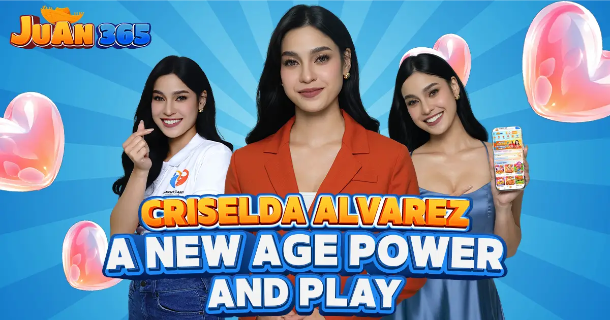 juan365 criselda alvarez collab a new age of power and play