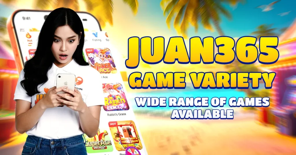 juan 365 game variety: wide range of games available in juan 365
