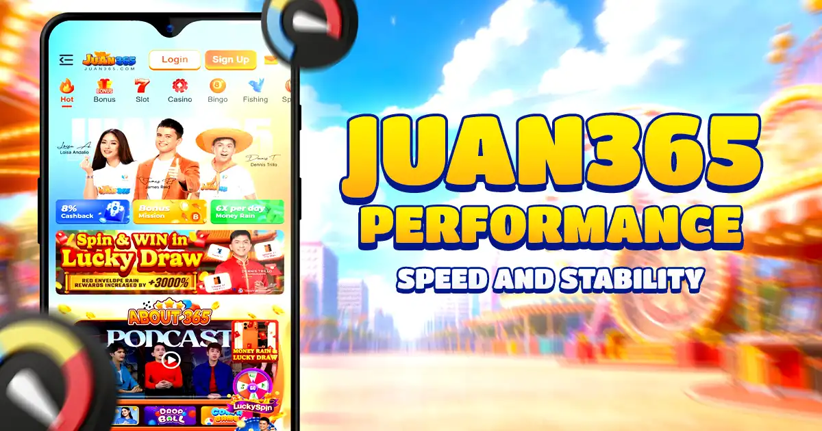 juan 365 performance: speed and stability