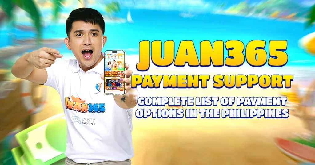 juan 365ph payment support complete list of payment options in the philippines