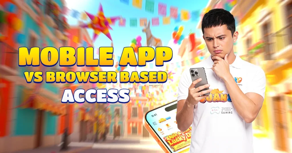juan 365: mobile app vs browser-based access